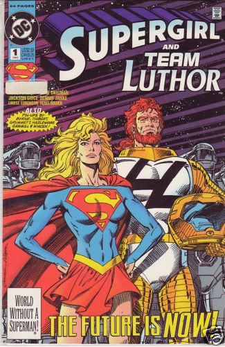  DC Comics *SUPERGIRL and TEAM LUTHOR* Special #1 -1993