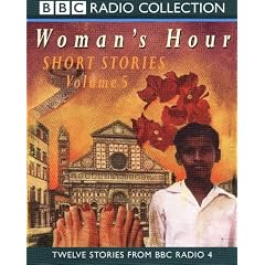 Woman's Hour Short Stories: No.5 (BBC Radio Collection)