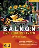 Produkt-Bild: Balkon- und K&uuml;belpflanzen f&uuml;r Einsteiger (GU Natur Spezial)