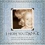 I Hope You Dance