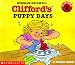 Clifford's Puppy Days Board Book