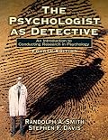 The Psychologist as Detective: An Introduction to Conducting Research in Psychology (4th Edition)