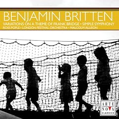 Britten: Variations on a Theme of Frank Bridge; Simple Symphony