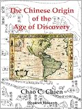 The Chinese Origin of the Age of Discovery