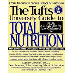 The Tufts University Guide to Total Nutrition: Second Edition