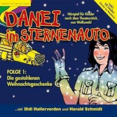 Danei im Sternenauto - H�rspiel-Weltraumabenteuer f�r Kinder ab 5 Jahre: Das gestohlene Weihnachtsgeschenk