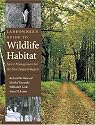 Landowner's Guide to Wildlife Habitat: Forest Management for the New England Region