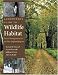 Landowner's Guide to Wildlife Habitat: Forest Management for the New England Region