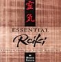 Essential Reiki: A Complete Guide to an Ancient Healing Art