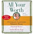 All Your Worth: The Ultimate Lifetime Money Plan by Elizabeth Warren and Amelia Warren Tyagi