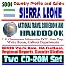 Books : 2008 Country Profile and Guide to Sierra Leone - National Travel Guidebook and Handbook - Conflict Diamonds, Civil War, Energy in Africa, ECOWAS (Two CD-ROM Set)