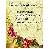 serious nutrition incorporating clinically effective nutrition into your practice
