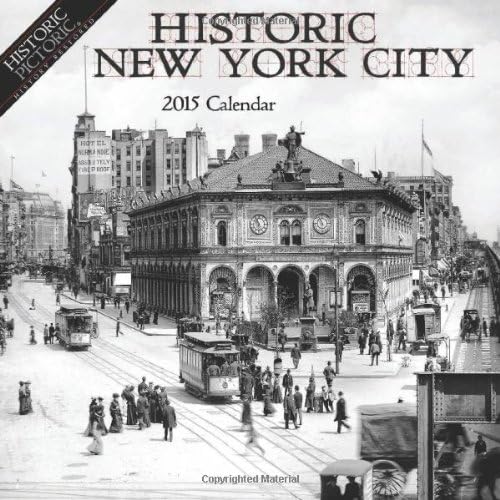 Historic New York City 2015 Calendar