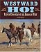 Westward Ho!: Eleven Explorers of the West by Charlotte Foltz Jones ISBN 0823415864