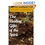 Healing Gifts of the Spirit, The