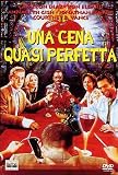 Una Cena Quasi Perfetta