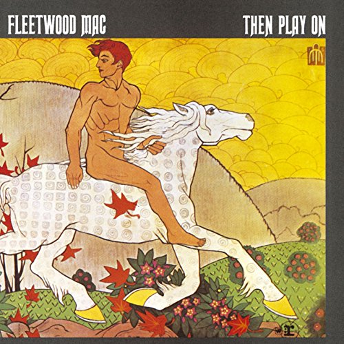 Album Art for Then Play On by Fleetwood Mac