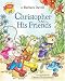 Christopher and His Friends (Christopher Churchmouse Classics)