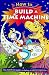 How to Build a Time Machine (How to)
