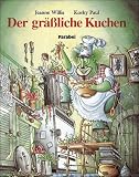 Produkt-Bild: Der gr&auml;ssliche Kuchen