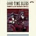 Good Time Blues: Harmonicas, Kazoos, Washboards & Cow-Bells