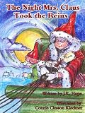 The Night Mrs. Claus Took the Reins