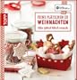 Feine Pl�tzchen zu Weihnachten: S��es Geb�ck h�bsch verpackt
