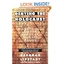 Denying the Holocaust : The Growing Assault on Truth and Memory