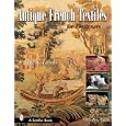 Antique French Textiles For Designers (Schiffer Book) by June K. Laval