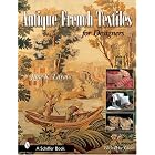 Antique French Textiles For Designers (Schiffer Book) by  June K. Laval