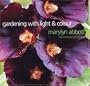 Gardening with Light & Color