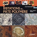 Imitations en p�te polym�re