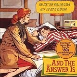 And the Answer is: Great Country Answer Discs From the 60s (and Their Original Versions)