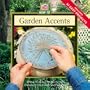Garden Accents: Simple-To-Build Projects to Enhance Your Yard or Garden (How-to Gardening)