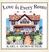 Love In Every Room