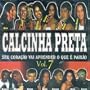Seu Cora��o Vai Apprender O Que � Paix�o, Vol. 7