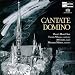 Classical Music : Cantate Domino