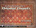 The Illustrated Buyer's Guide to Oriental Carpets (2nd Edition)