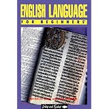 English Language for Beginners (Writers and Readers Documentary Comic Book)