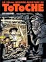 Totoche, tome 10 : Les Sinistres