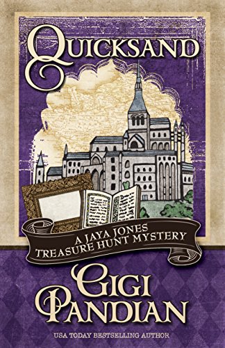 Quicksand (A Jaya Jones Treasure Hunt Mystery Book 3), by Gigi Pandian