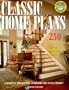 Classic Home Plans: 230 New Designs in Traditional Styles