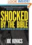 Shocked by the Bible: The Most Astonishing Facts You've Never Been Told