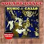 Square Dance Music & Calls