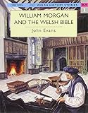 William Morgan and the Welsh Bible