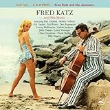 Fred Katz and His Music: Soul Cello / 4-5-6 Trio / Fred Katz and His Jammers