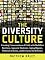 The Diversity Culture: Creating Conversations of Faith with Buddhist Baristas, Agnostic Students, Aging Hipsters, Political Activists & Everyone in Between