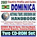 2007 Country Profile and Guide to Dominica - National Travel Guidebook and Handbook - Doing Business, USAID, Energy, Agriculture (Two CD-ROM Set)