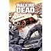 Walking Dead, Tome 10 : Vers quel avenir ?