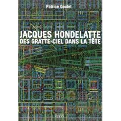 Jacques Hondelatte, des gratte-ciel dans la t�te